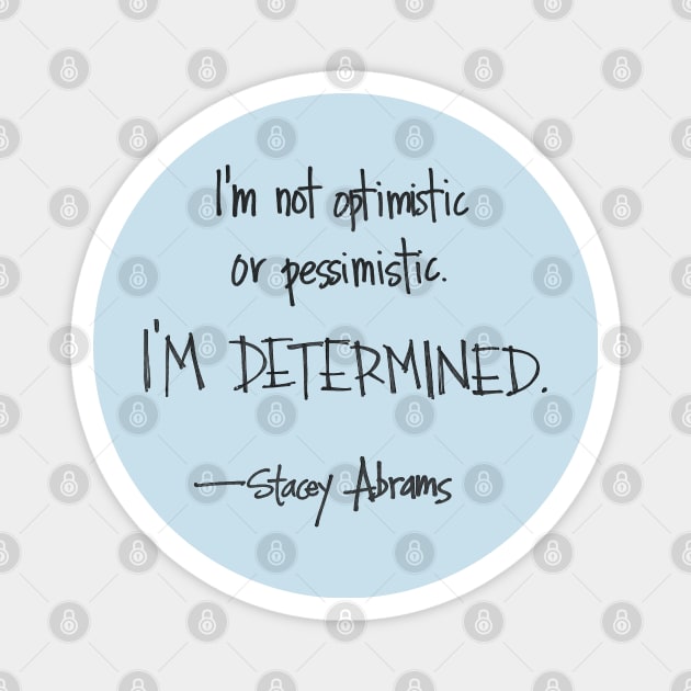 I'm determined (swear-free!) Magnet by RiseandInspire